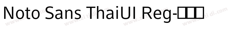 Noto Sans ThaiUI Reg字体转换